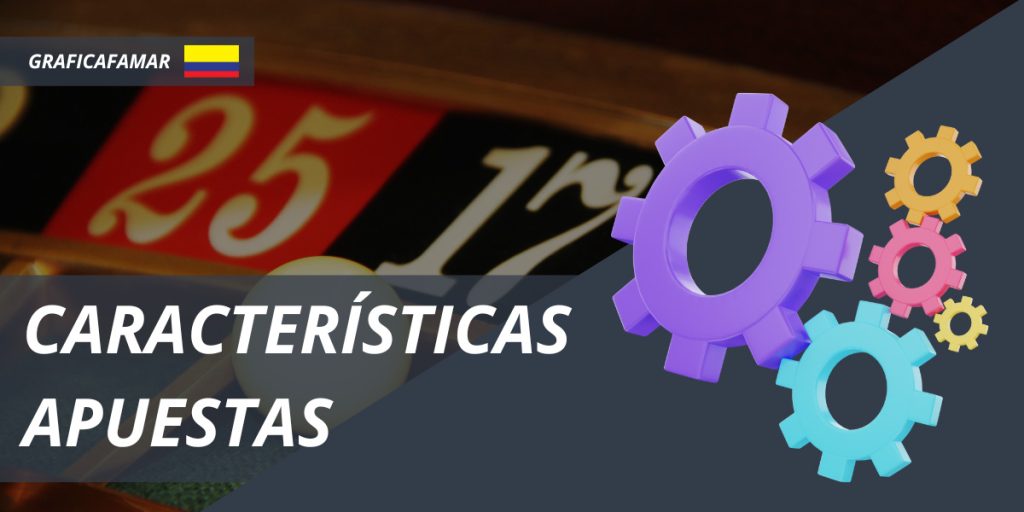 Características Apuestas en Colombia